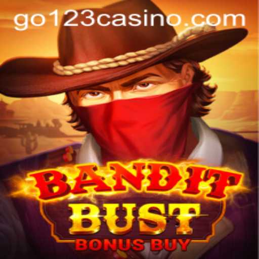 Embark on an Adventure with BanditBustBonusBuy at GO123 CASINO