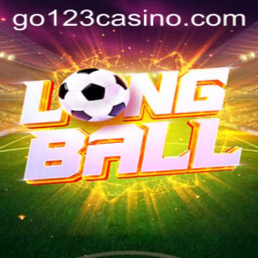 Discover the Thrill of LongBall at GO123 CASINO: Unique Gameplay and Exciting Features